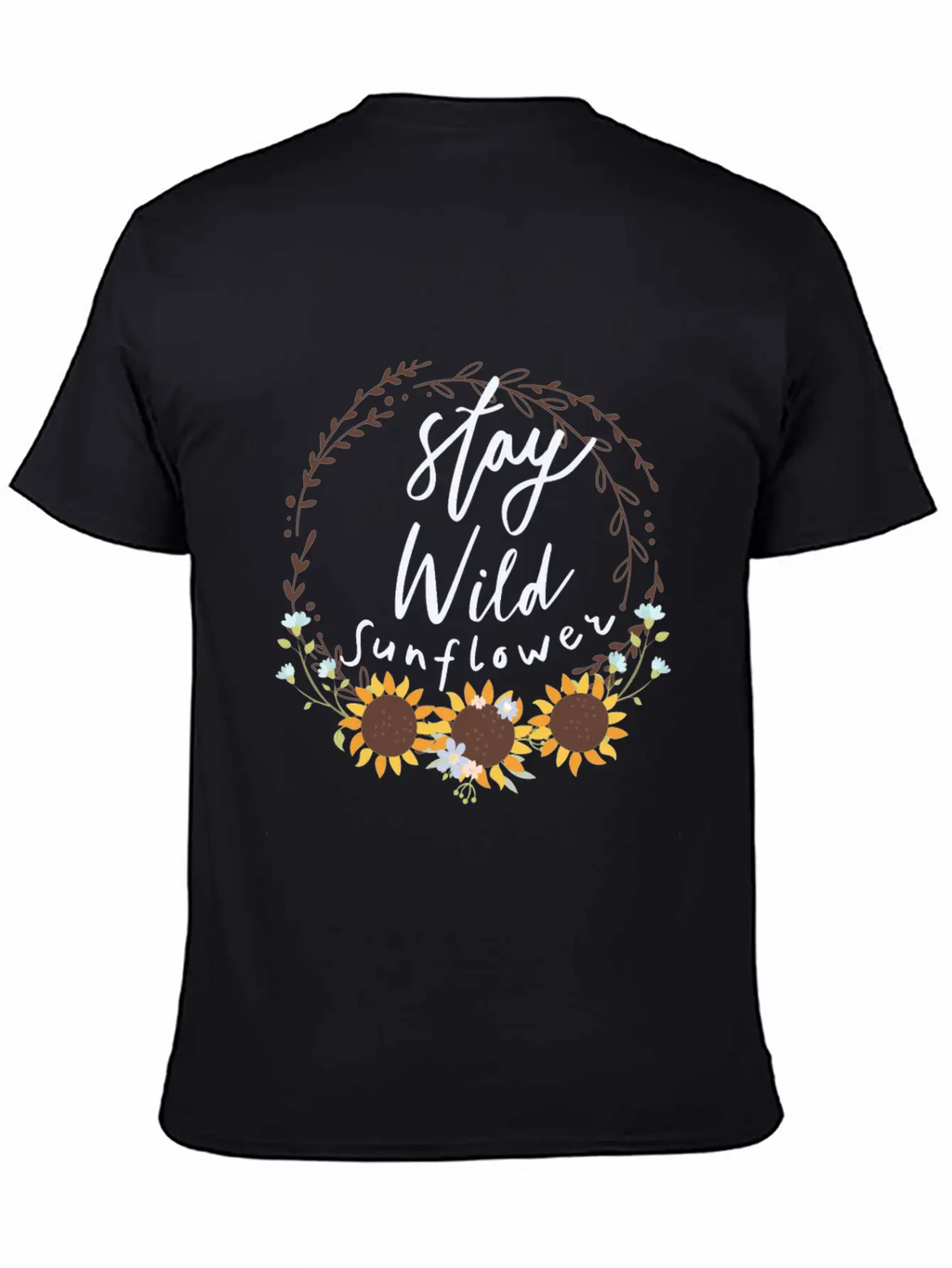 Stay Wild Sunflower Relaxed Everyday Tee – Lightweight And Durable Cotton