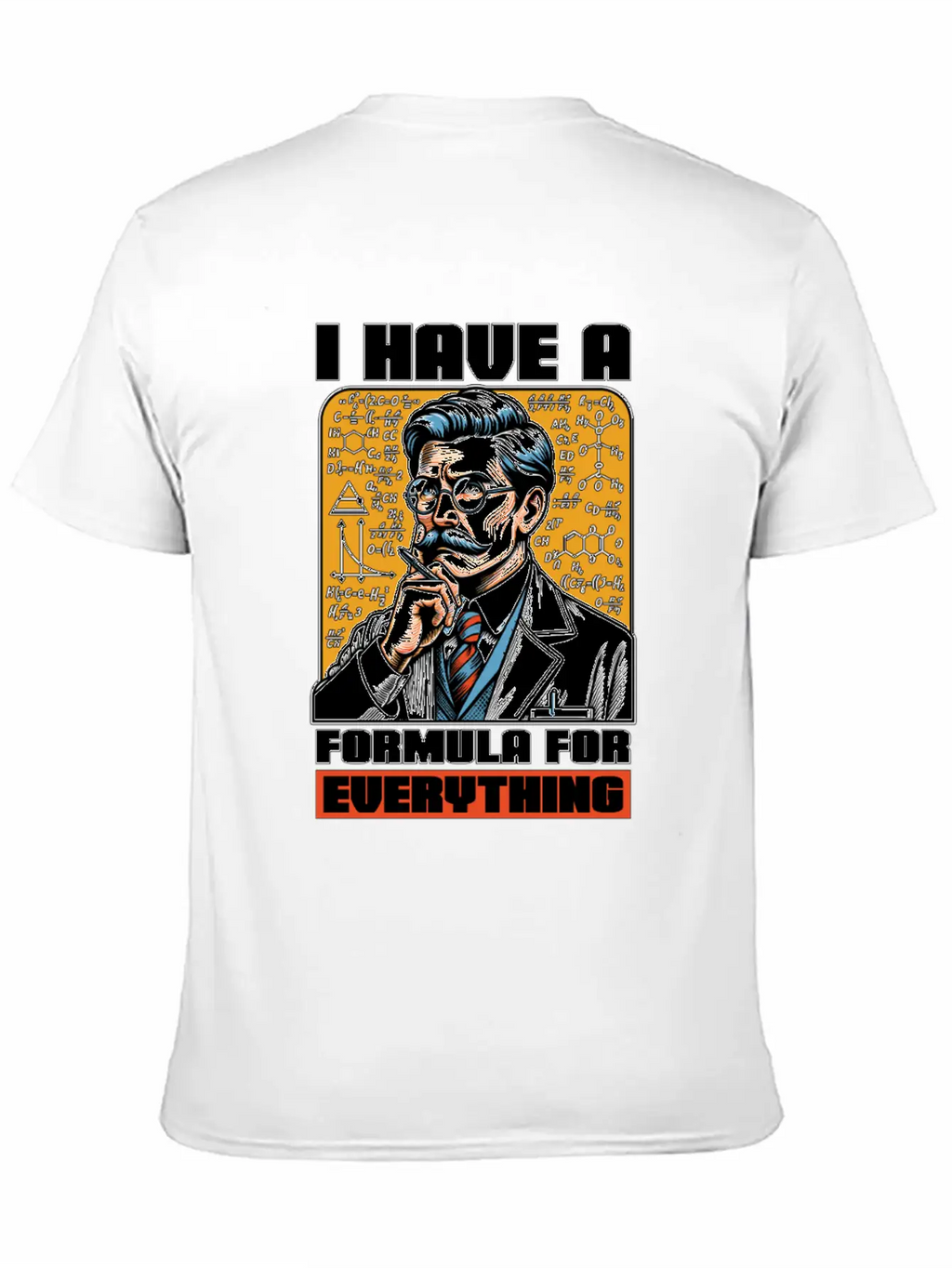 STEM Teacher I Have A Formula For Data Analysis Unisex Casual T-Shirt – Clean Design For Daily Comfort