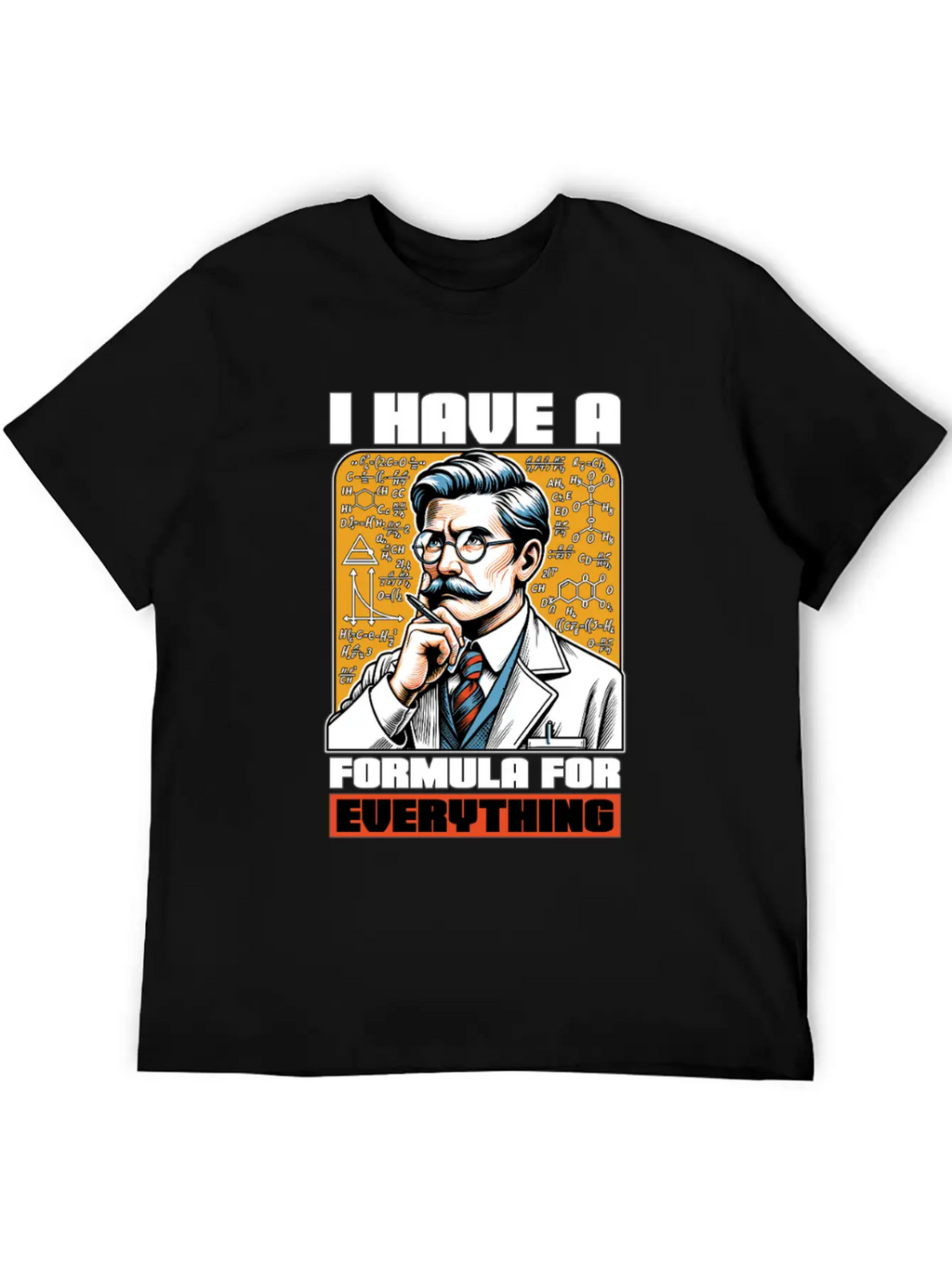 STEM Teacher I Have A Formula For Data Analysis Unisex Casual T-Shirt – Clean Design For Daily Comfort