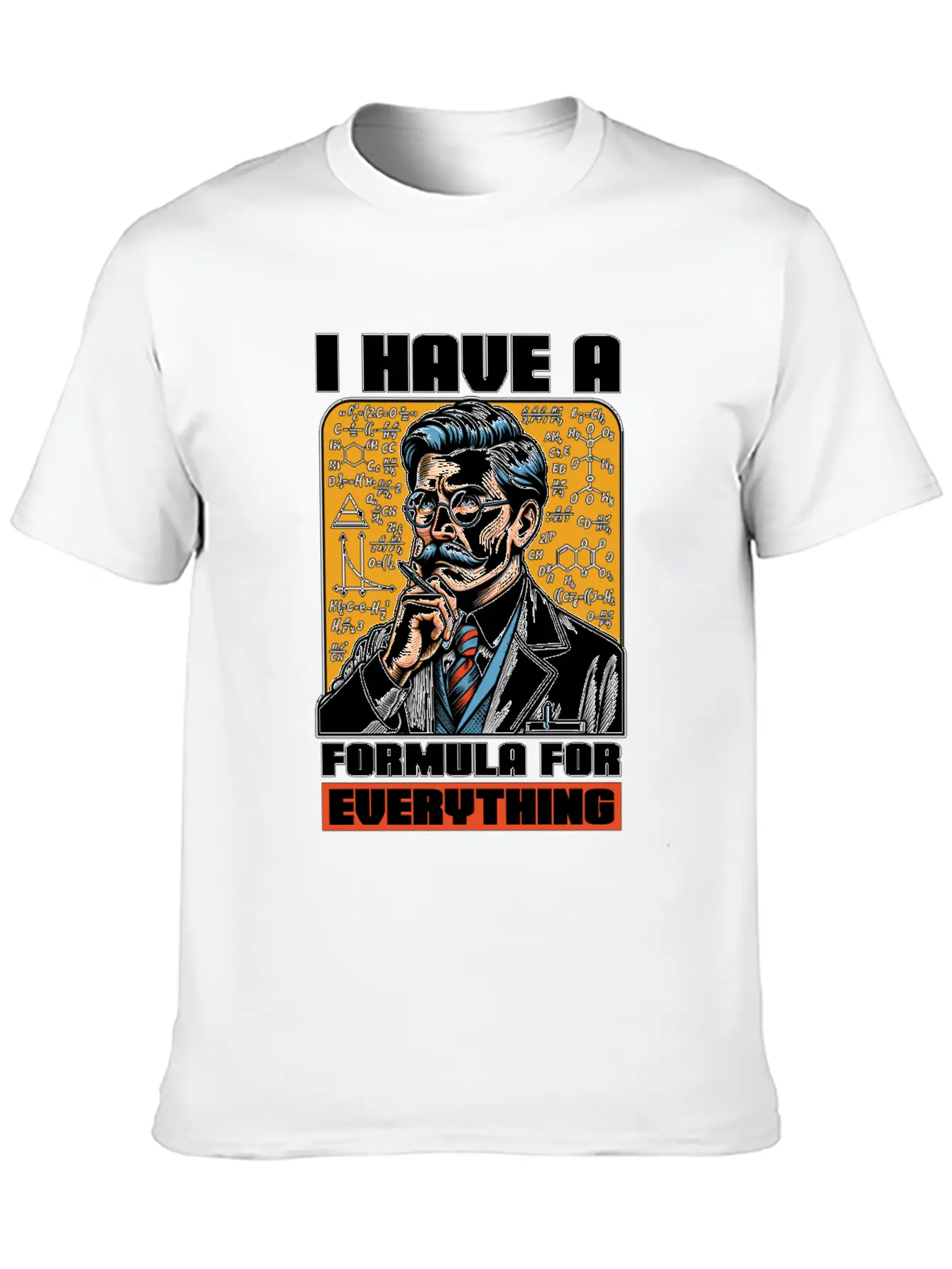STEM Teacher I Have A Formula For Data Analysis Unisex Casual T-Shirt – Clean Design For Daily Comfort