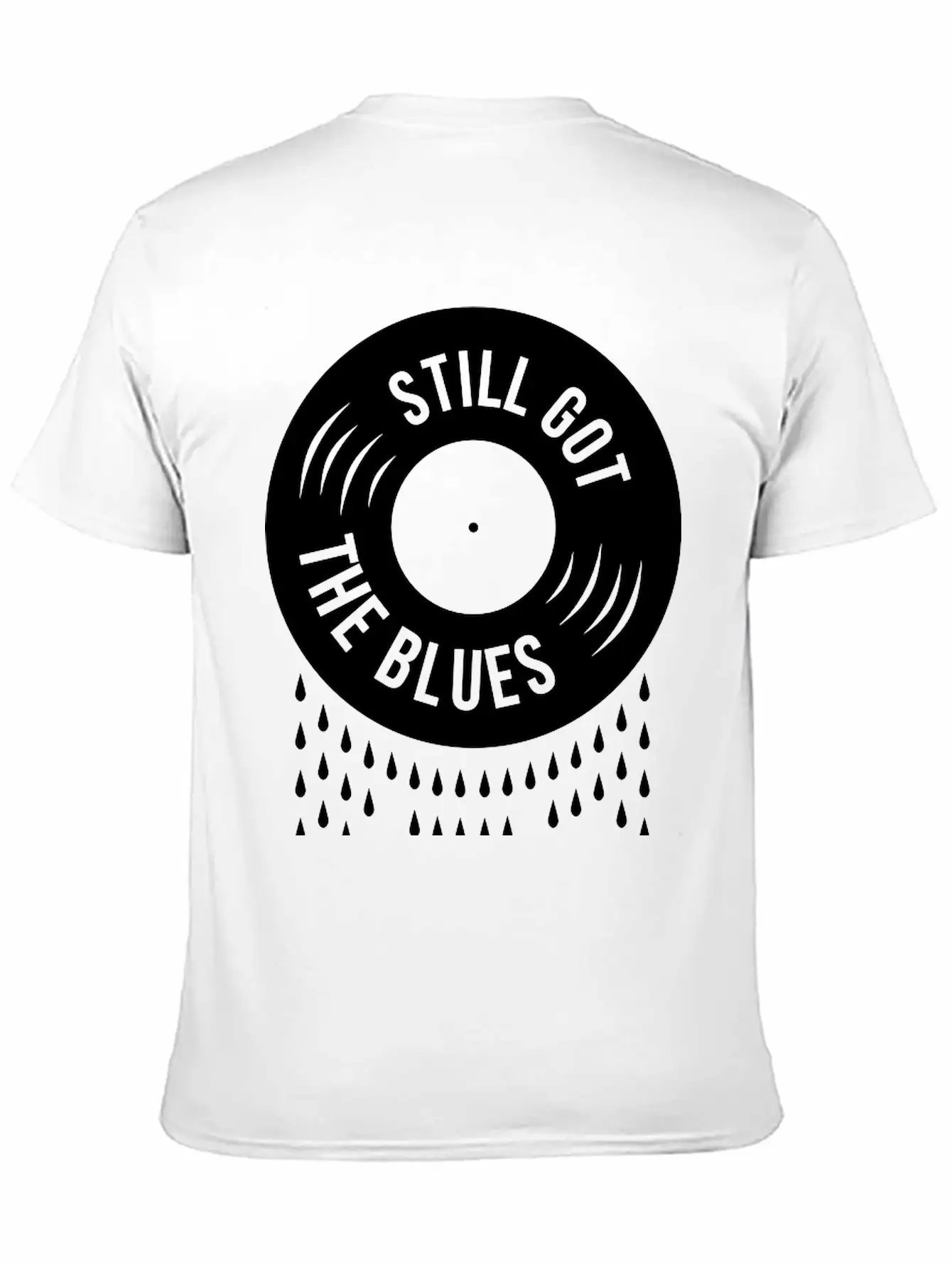 Still Got The Blues Music Sad Vinyl Tears Record Classic Cotton Tee – Unisex Comfort For Any Season