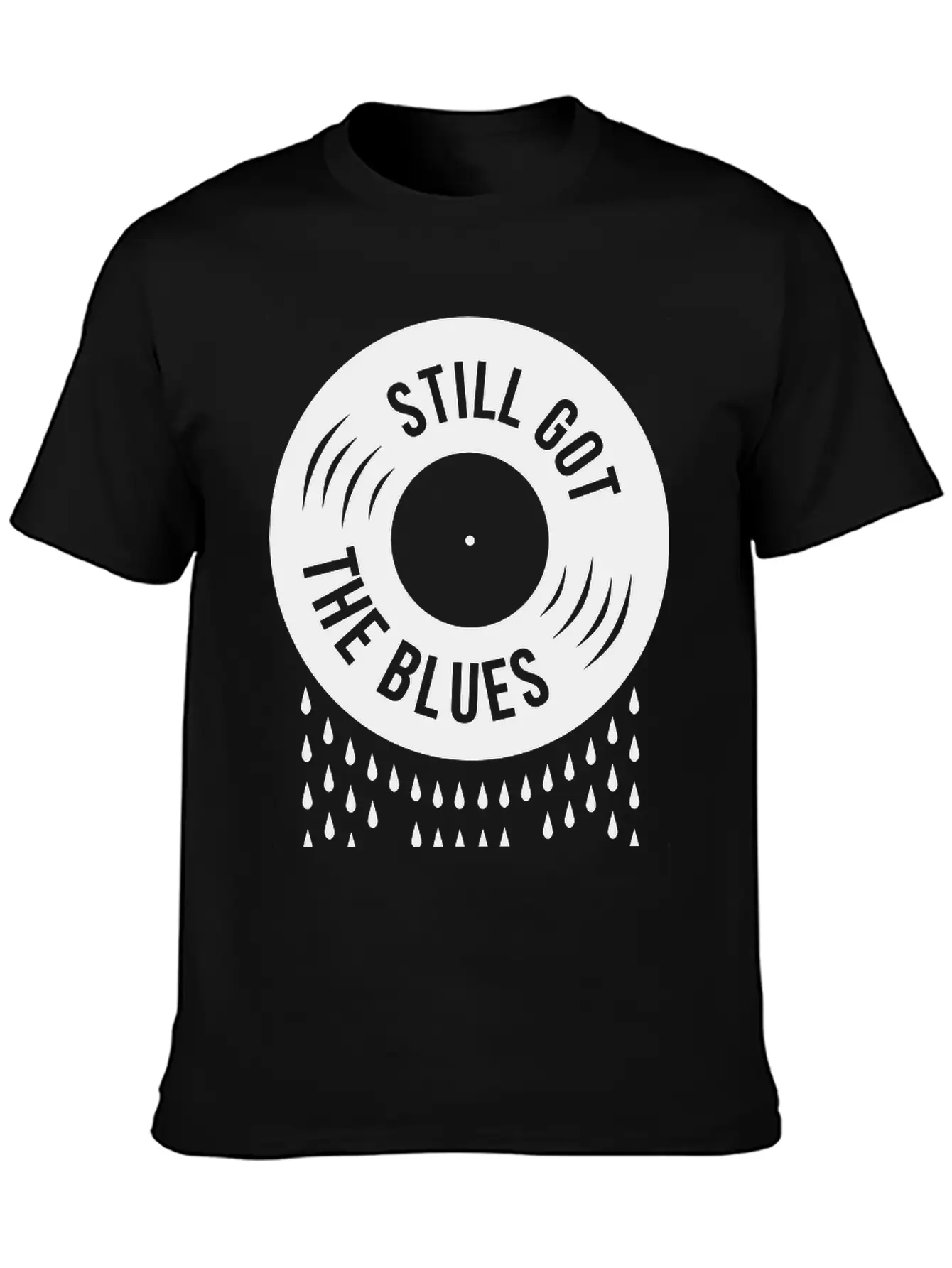 Still Got The Blues Music Sad Vinyl Tears Record Classic Cotton Tee – Unisex Comfort For Any Season