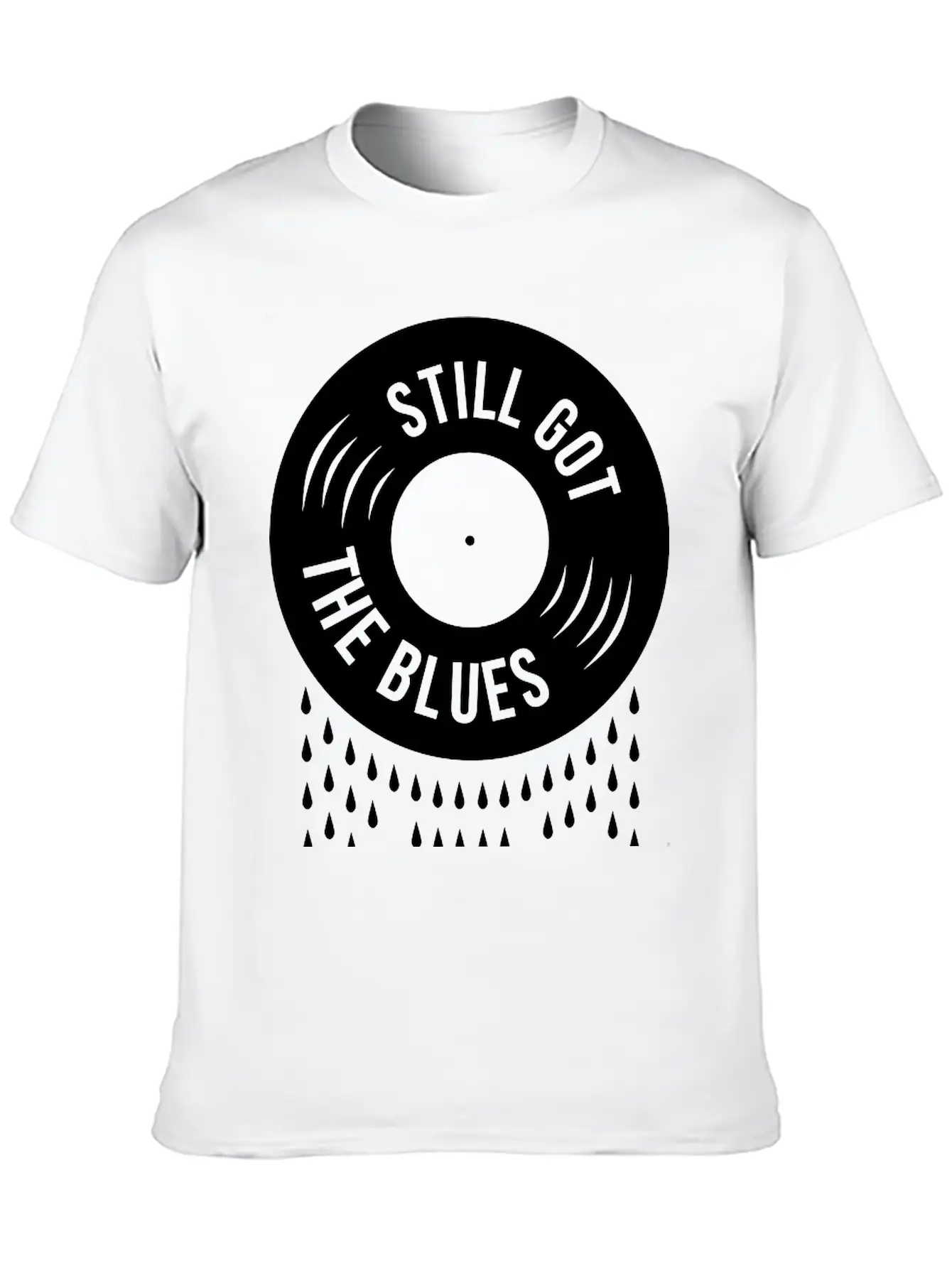 Still Got The Blues Music Sad Vinyl Tears Record Classic Cotton Tee – Unisex Comfort For Any Season