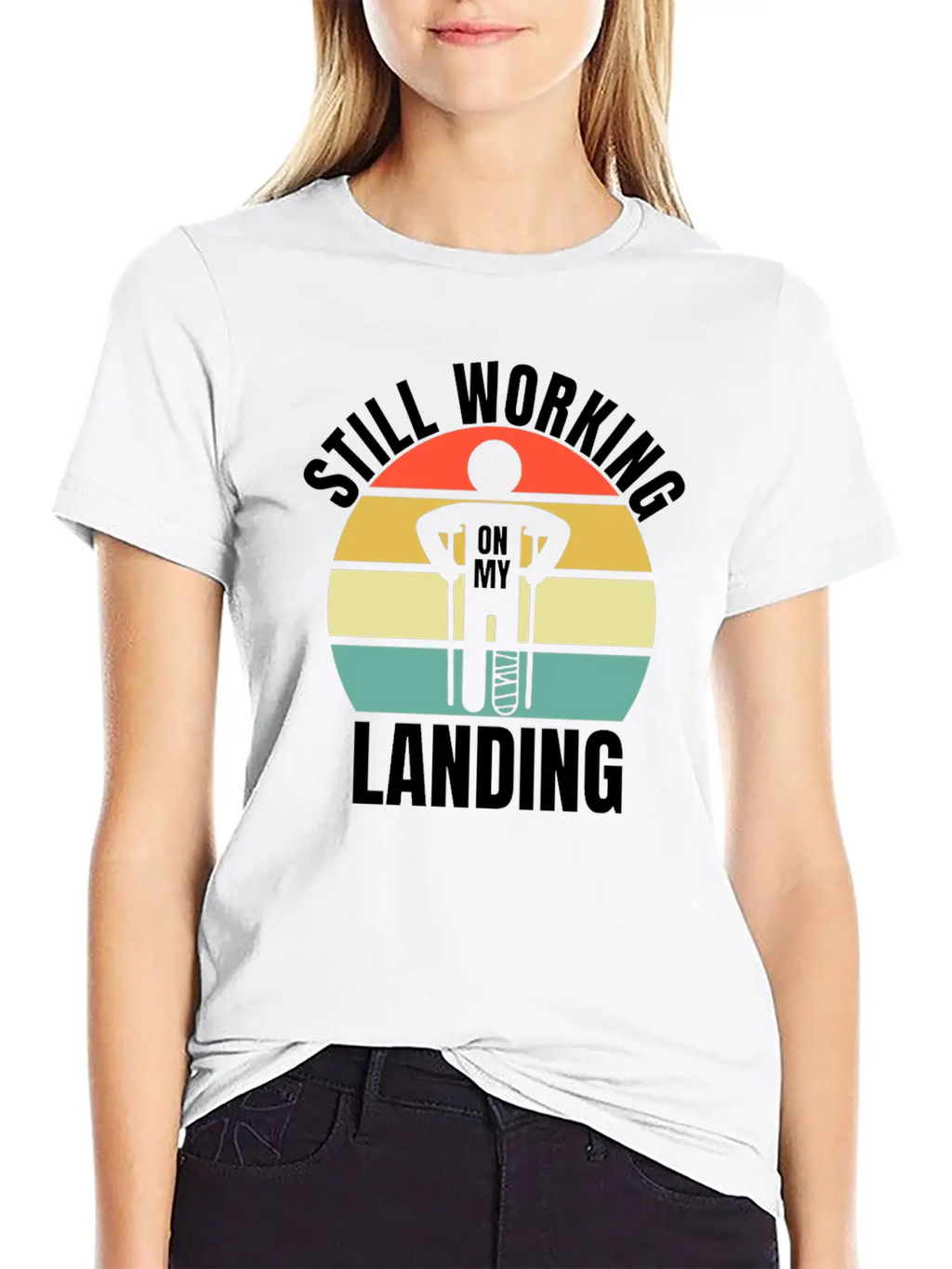 Still Working On My Landing - Leg Fracture Stylish Everyday T-Shirt – Unisex Basic Cotton Tee