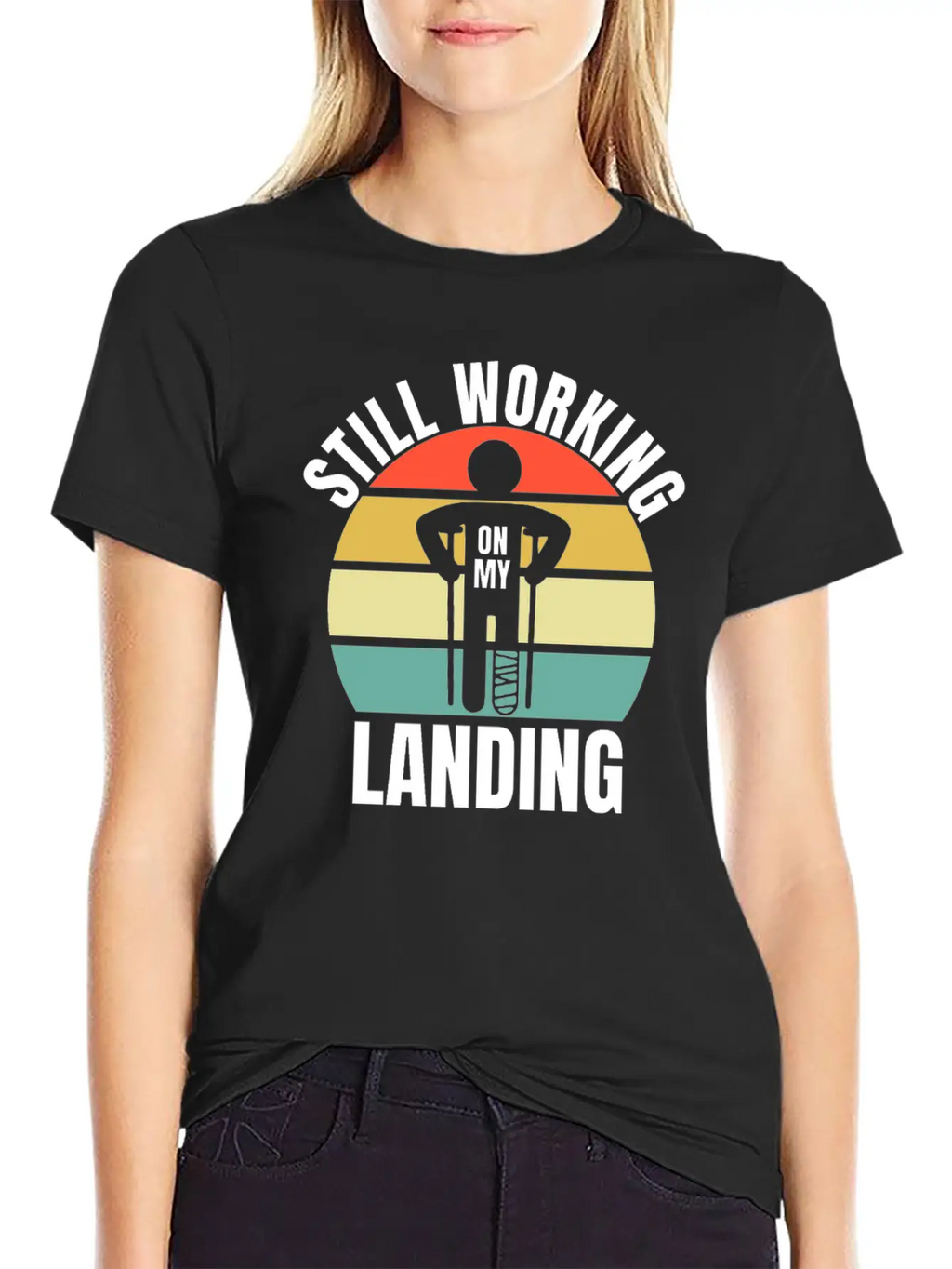 Still Working On My Landing - Leg Fracture Stylish Everyday T-Shirt – Unisex Basic Cotton Tee