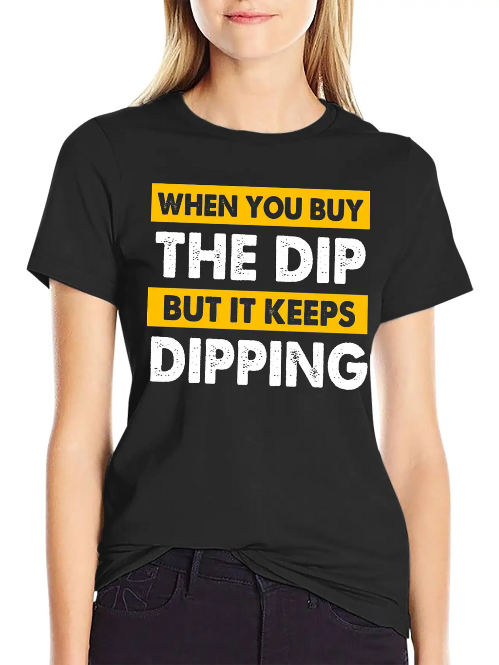 Stock Market You Buy The Dip But It Keeps Dipping Classic Cotton Tee – Unisex Comfort For Any Season