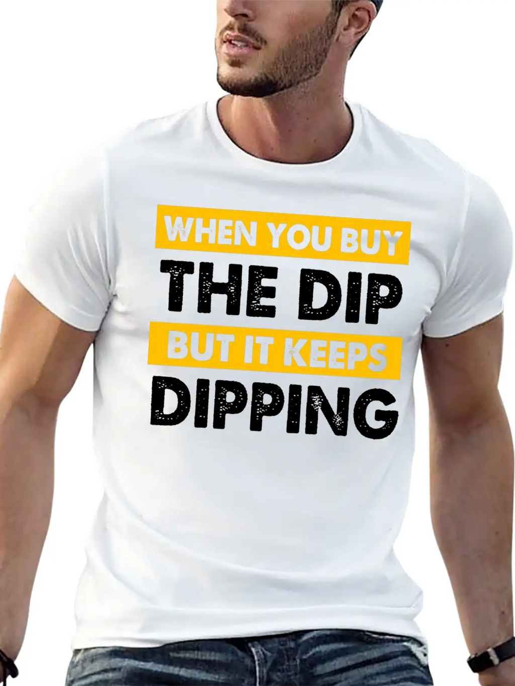 Stock Market You Buy The Dip But It Keeps Dipping Classic Cotton Tee – Unisex Comfort For Any Season
