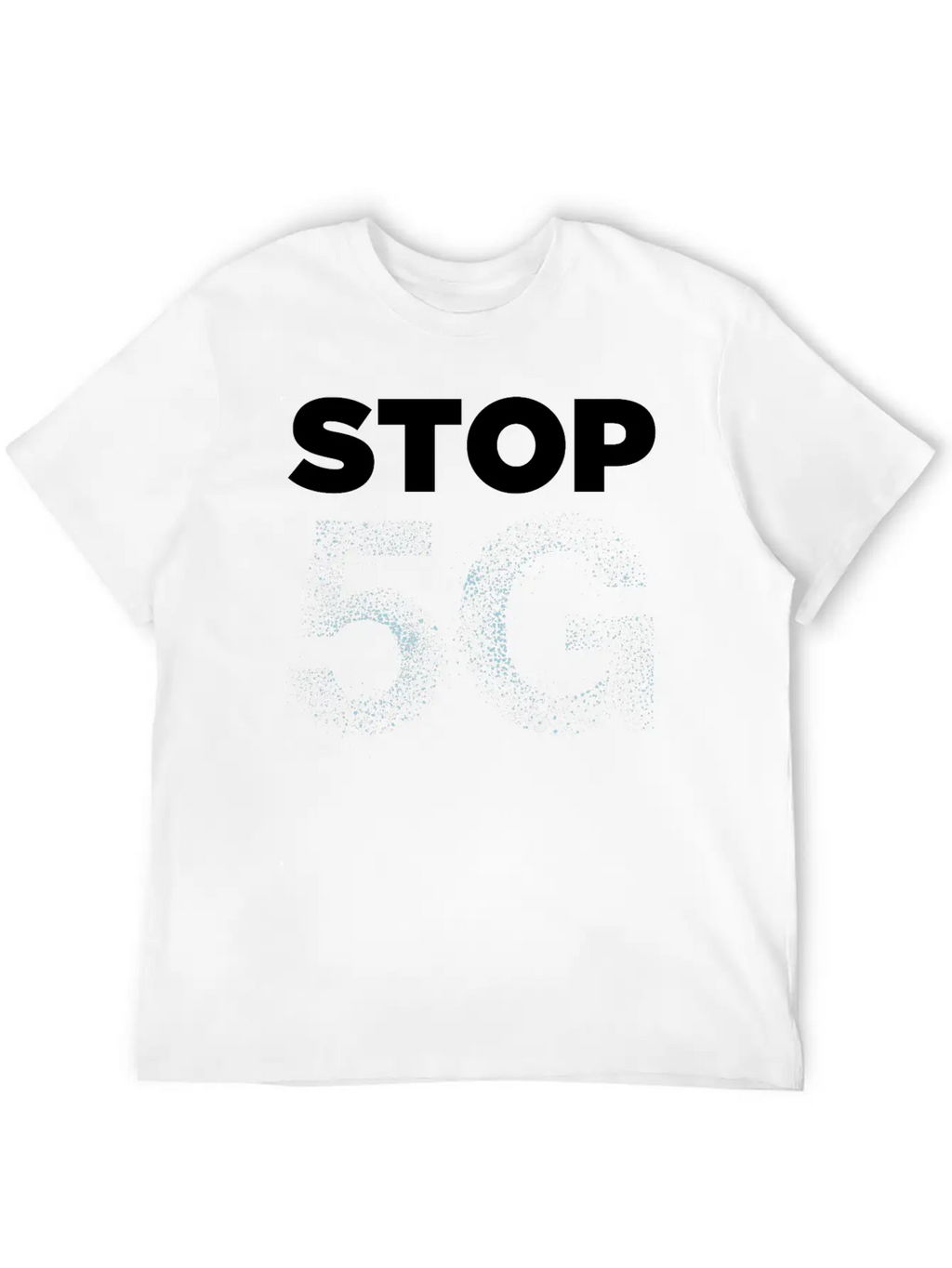 Stop 5g Say No To 5G Ban 5G Radiation Breathable Soft Cotton T-Shirt – Timeless Casual Look
