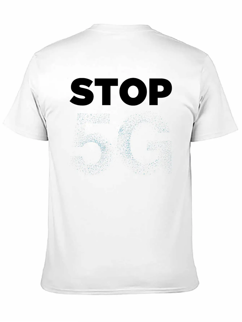 Stop 5g Say No To 5G Ban 5G Radiation Breathable Soft Cotton T-Shirt – Timeless Casual Look