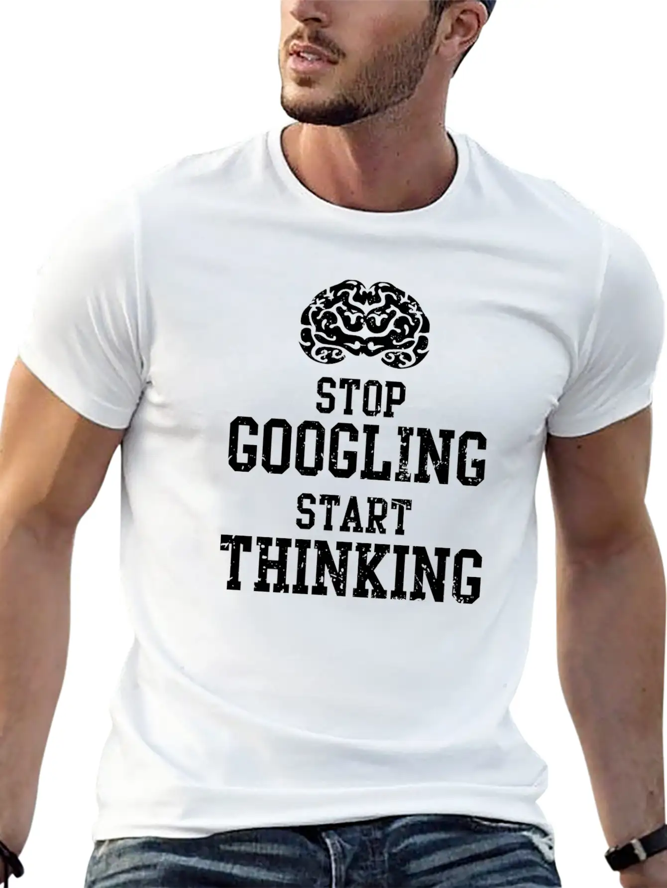 Stop Googling Start Thinking T-Shirt Basic Graphic T-Shirt – Daily Comfort In Soft Cotton