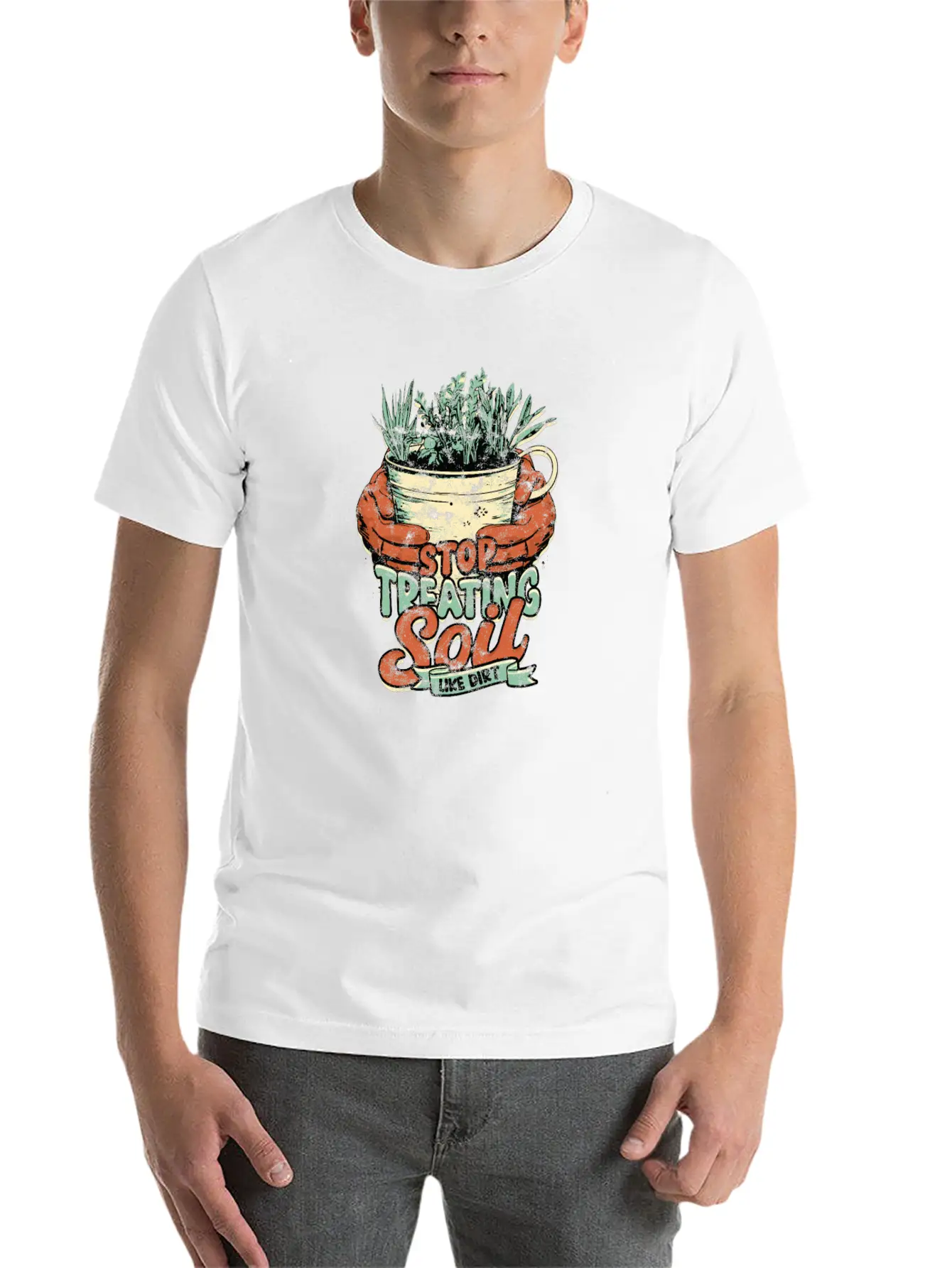 Stop Treating Soil Like Dirt - Agricultural Breathable Graphic T-Shirt – Perfect For Casual Days