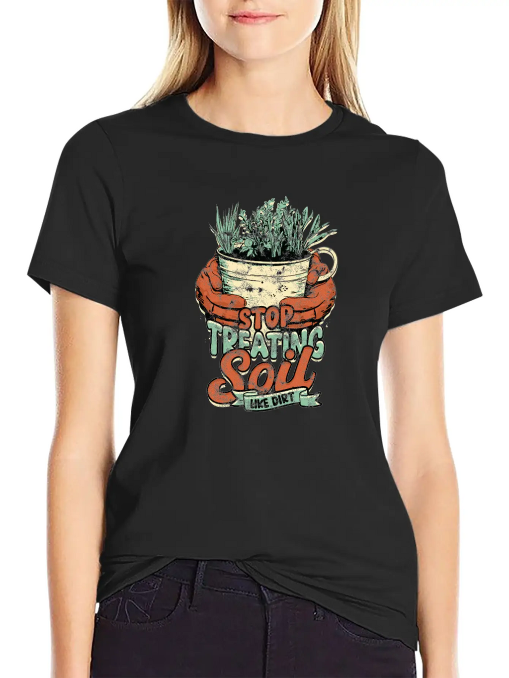 Stop Treating Soil Like Dirt - Agricultural Breathable Graphic T-Shirt – Perfect For Casual Days