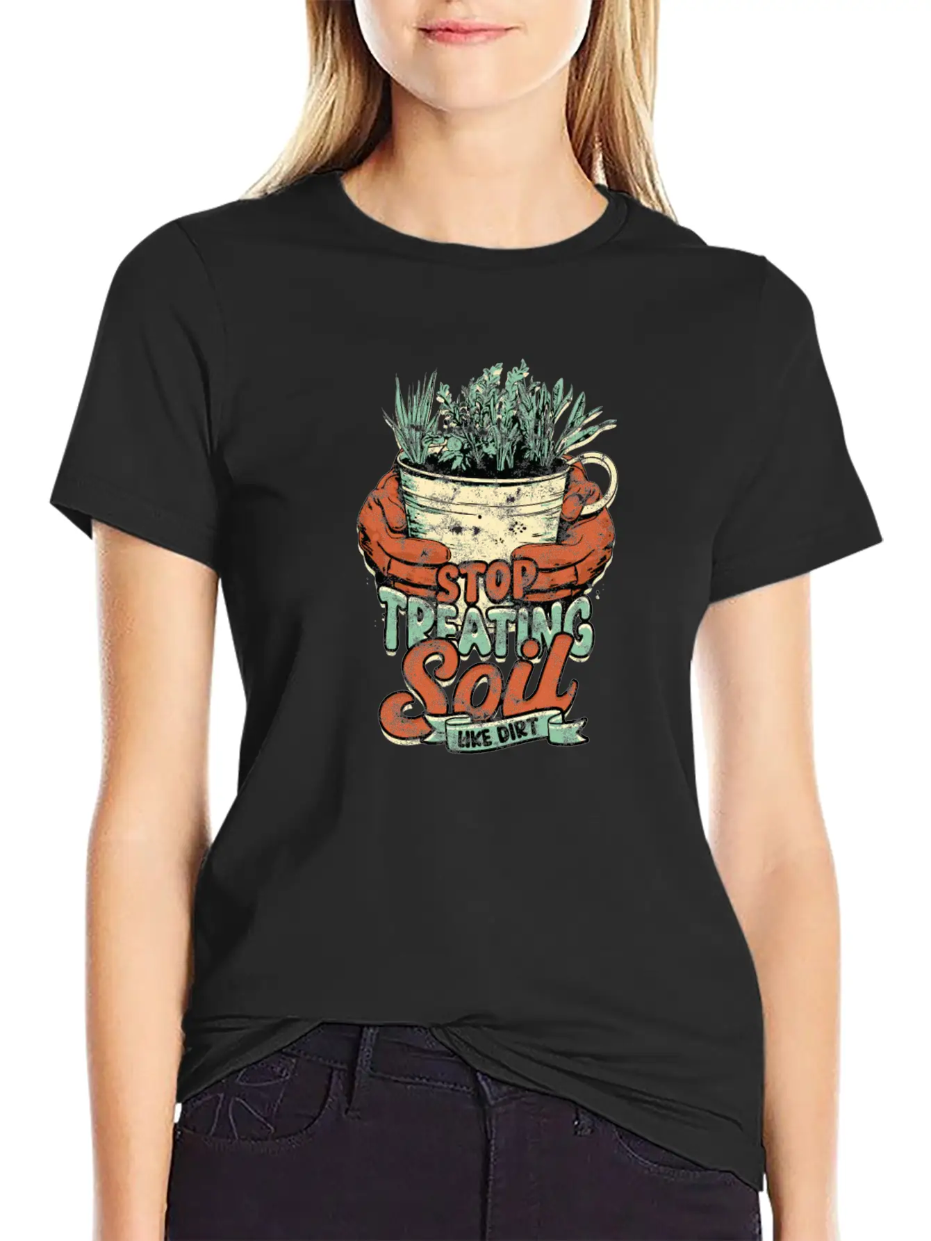 Stop Treating Soil Like Dirt - Agricultural Breathable Graphic T-Shirt – Perfect For Casual Days
