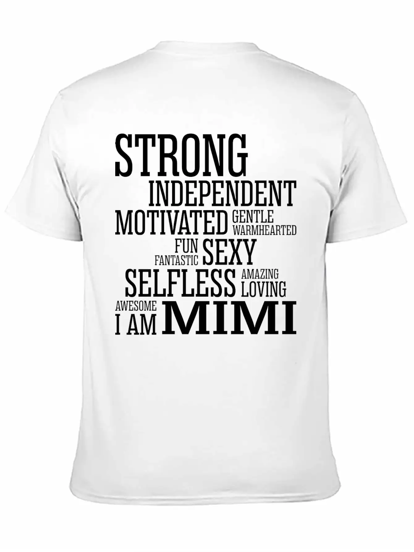 Strong Amazing Loving Mimi Breathable Soft Cotton T-Shirt – Timeless Casual Look