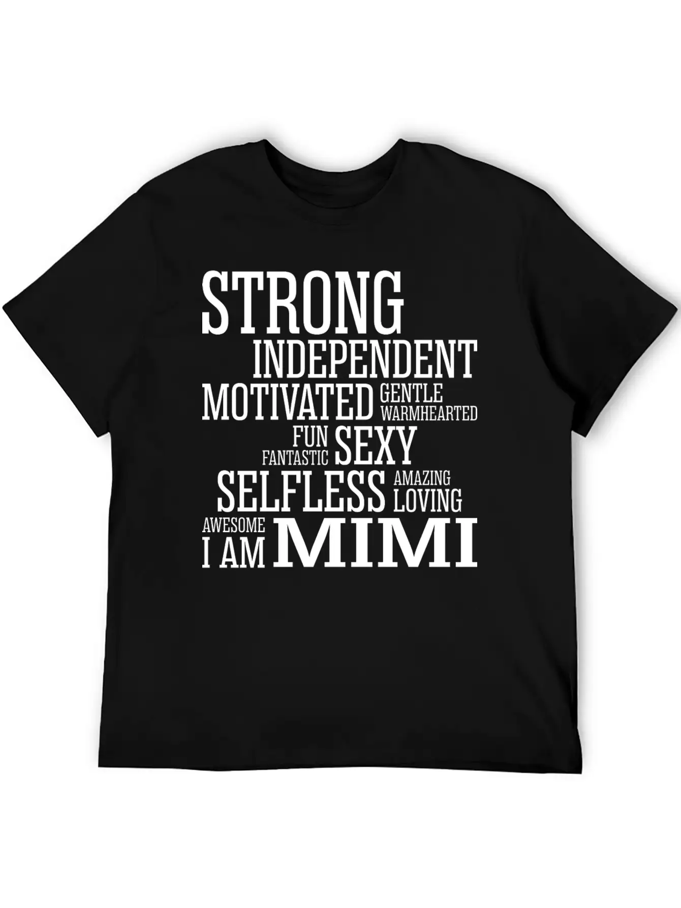 Strong Amazing Loving Mimi Breathable Soft Cotton T-Shirt – Timeless Casual Look