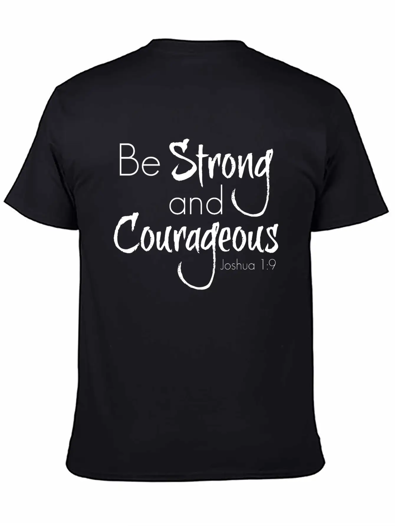 Strong And Courageous Breathable Graphic T-Shirt – Perfect For Casual Days