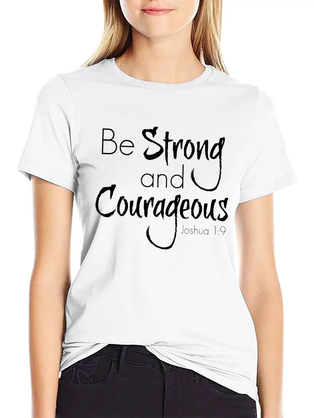 Strong And Courageous Breathable Graphic T-Shirt – Perfect For Casual Days