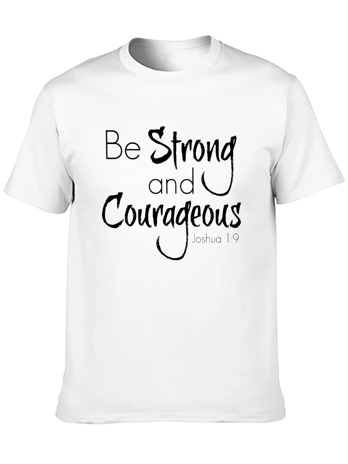 Strong And Courageous Breathable Graphic T-Shirt – Perfect For Casual Days