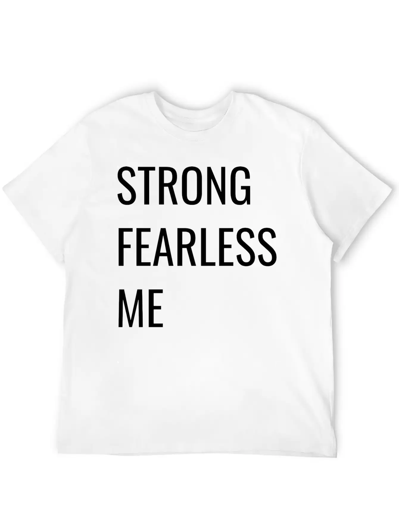 STRONG FEARLESS ME Timeless Short Sleeve Tee – Comfy And Minimalist Design