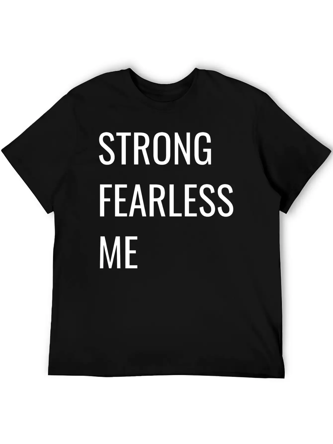 STRONG FEARLESS ME Timeless Short Sleeve Tee – Comfy And Minimalist Design