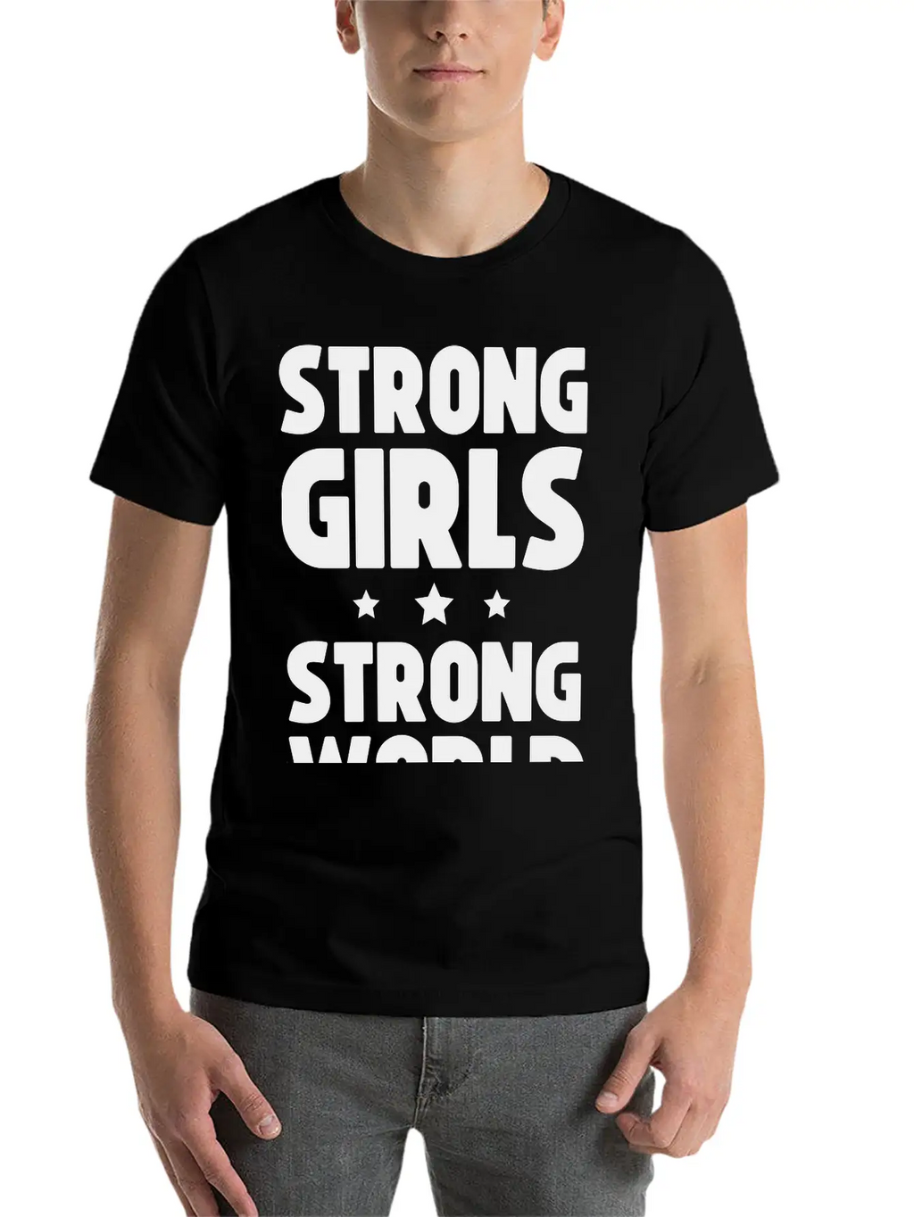 Strong Girls Strong World Timeless Short Sleeve Tee – Comfy And Minimalist Design