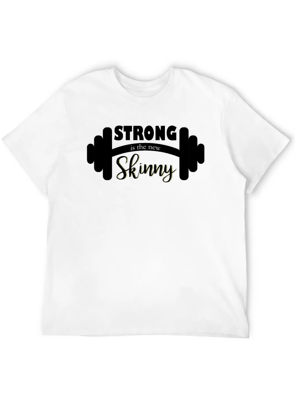 Strong Is Skinny Classic Cotton Tee – Unisex Comfort For Any Season