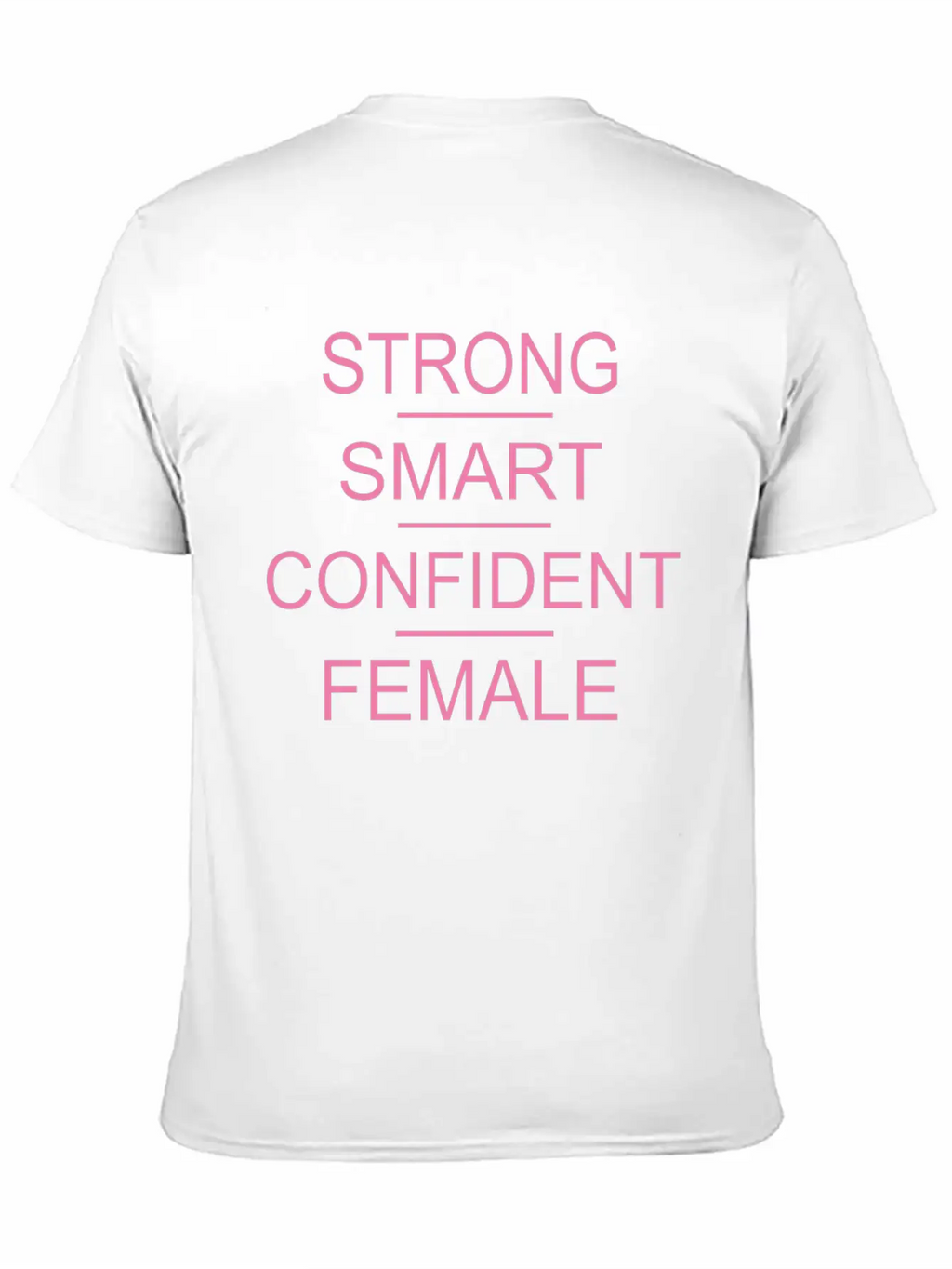 Strong Smart Confident Female Breathable Soft Cotton T-Shirt – Timeless Casual Look