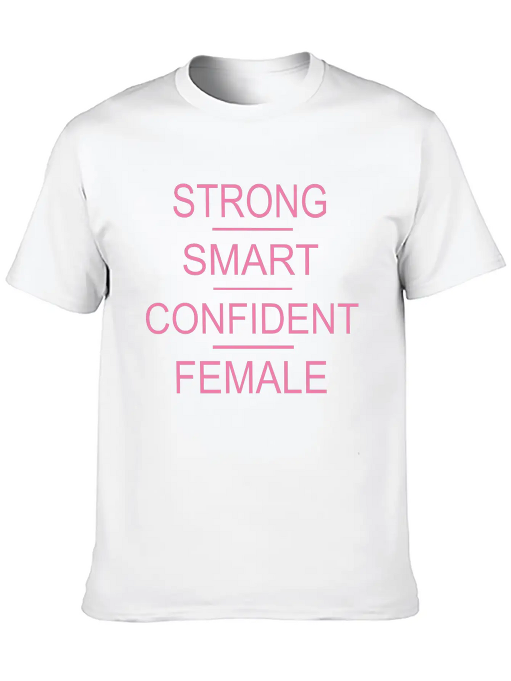 Strong Smart Confident Female Breathable Soft Cotton T-Shirt – Timeless Casual Look