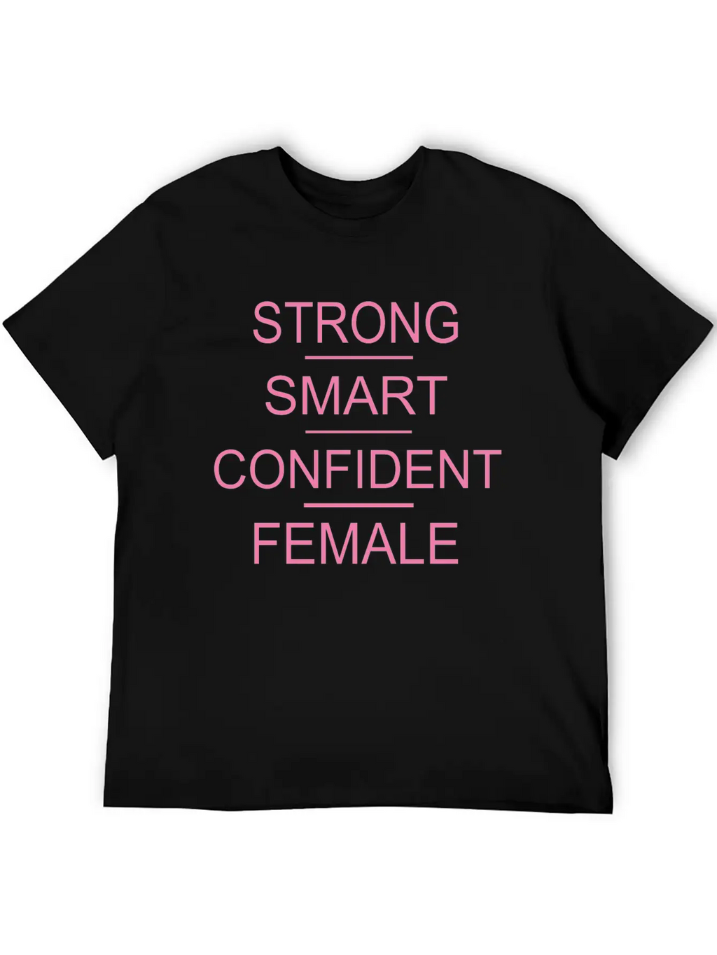 Strong Smart Confident Female Breathable Soft Cotton T-Shirt – Timeless Casual Look
