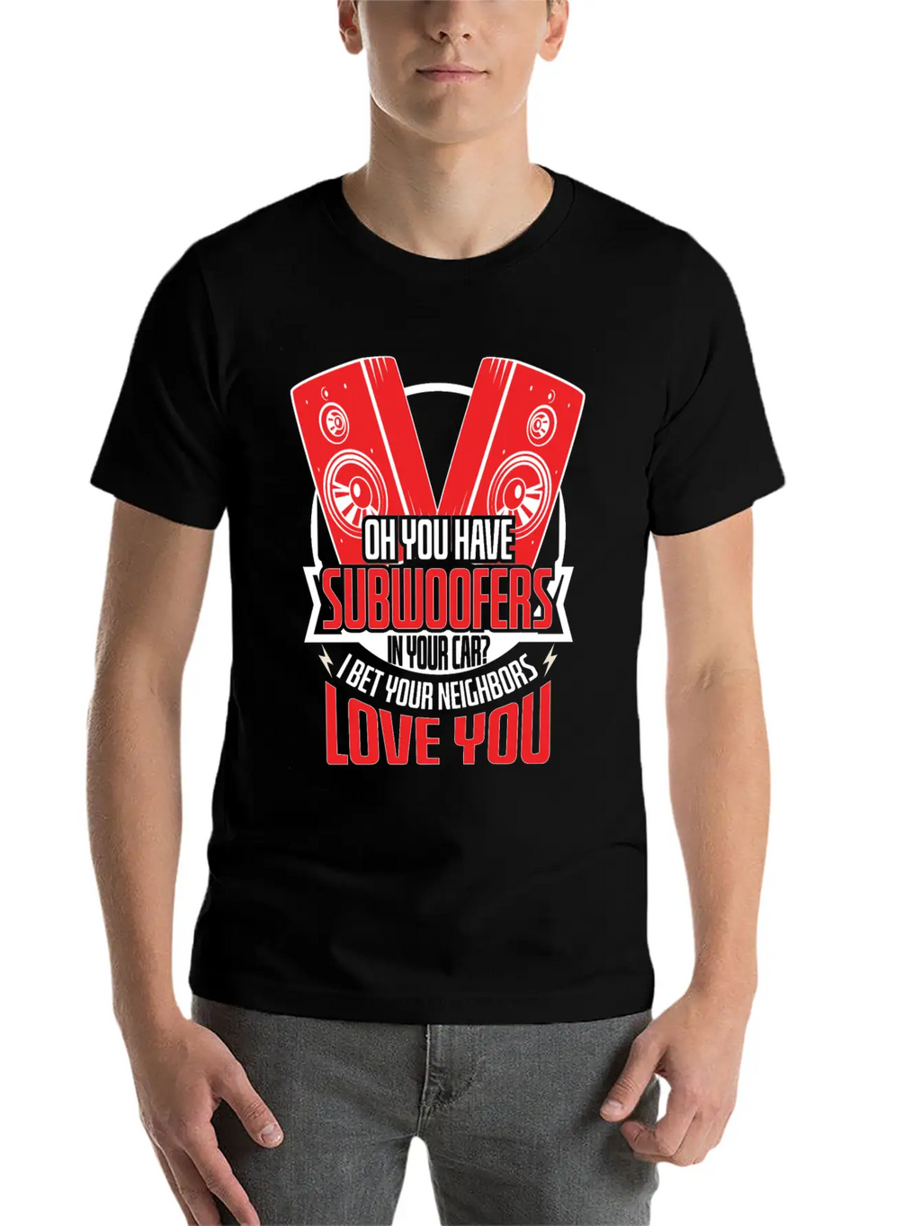 Subwoofers Car Neighbors Love Timeless Short Sleeve Tee – Comfy And Minimalist Design