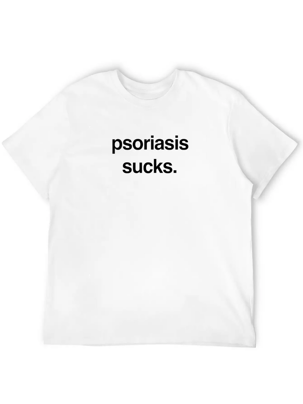 Sucks - Skin Psoriasis Awareness Gift Breathable Soft Cotton T-Shirt – Timeless Casual Look