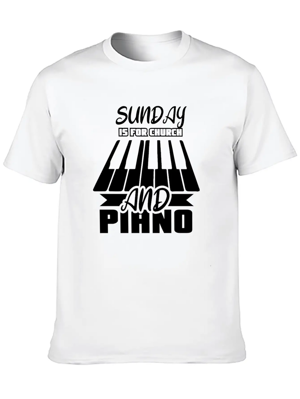 Sunday Is For Church And Piano Breathable Graphic T-Shirt – Perfect For Casual Days