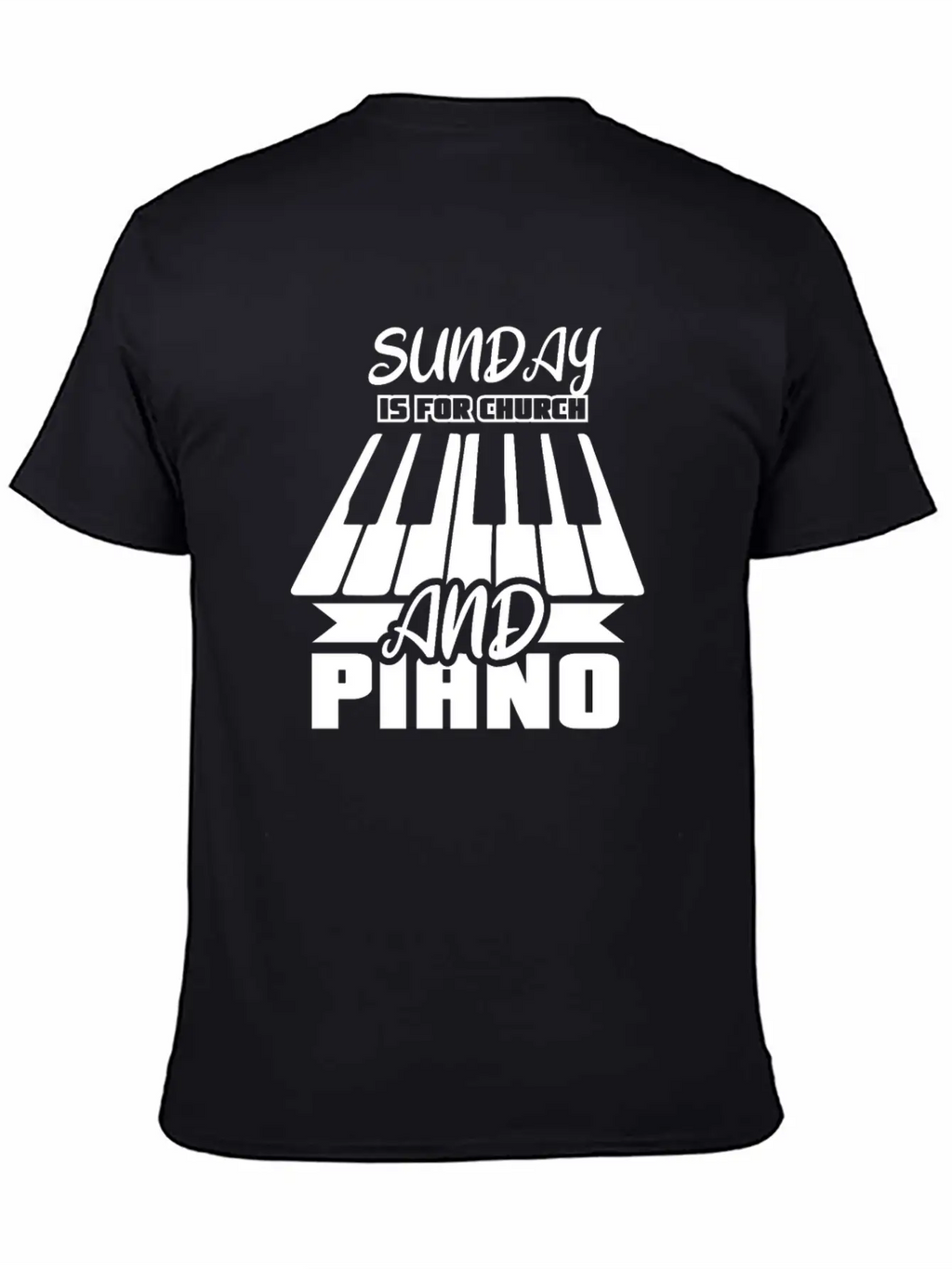 Sunday Is For Church And Piano Breathable Graphic T-Shirt – Perfect For Casual Days