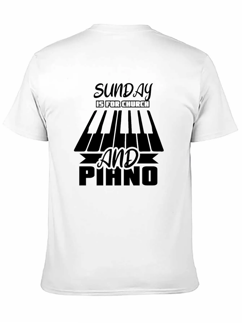 Sunday Is For Church And Piano Breathable Graphic T-Shirt – Perfect For Casual Days