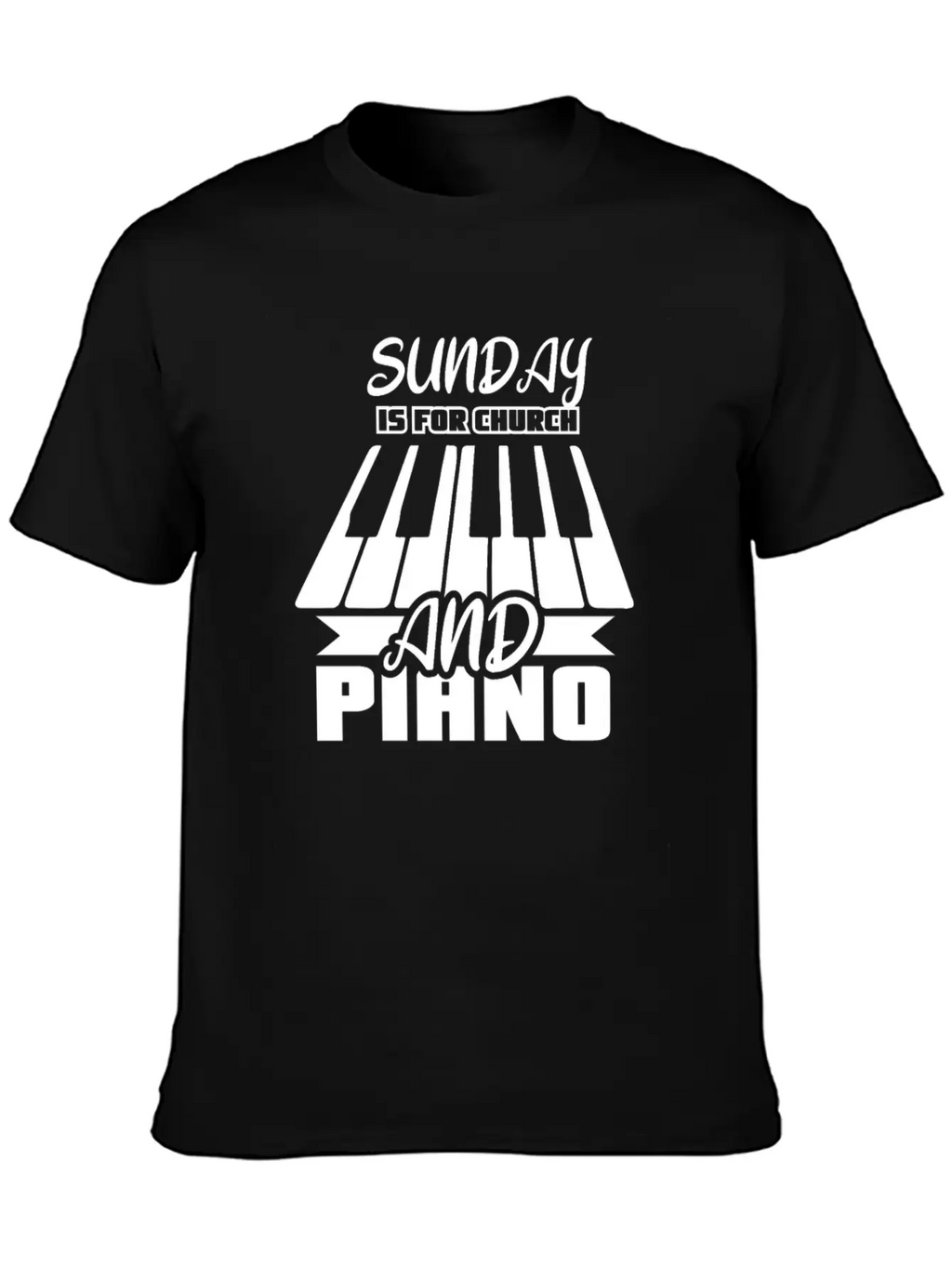 Sunday Is For Church And Piano Breathable Graphic T-Shirt – Perfect For Casual Days
