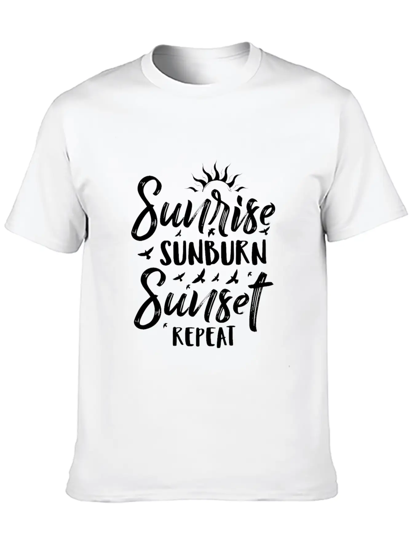 Sunrise Sunburn Sunset Repeat Stylish Everyday T-Shirt – Unisex Basic Cotton Tee
