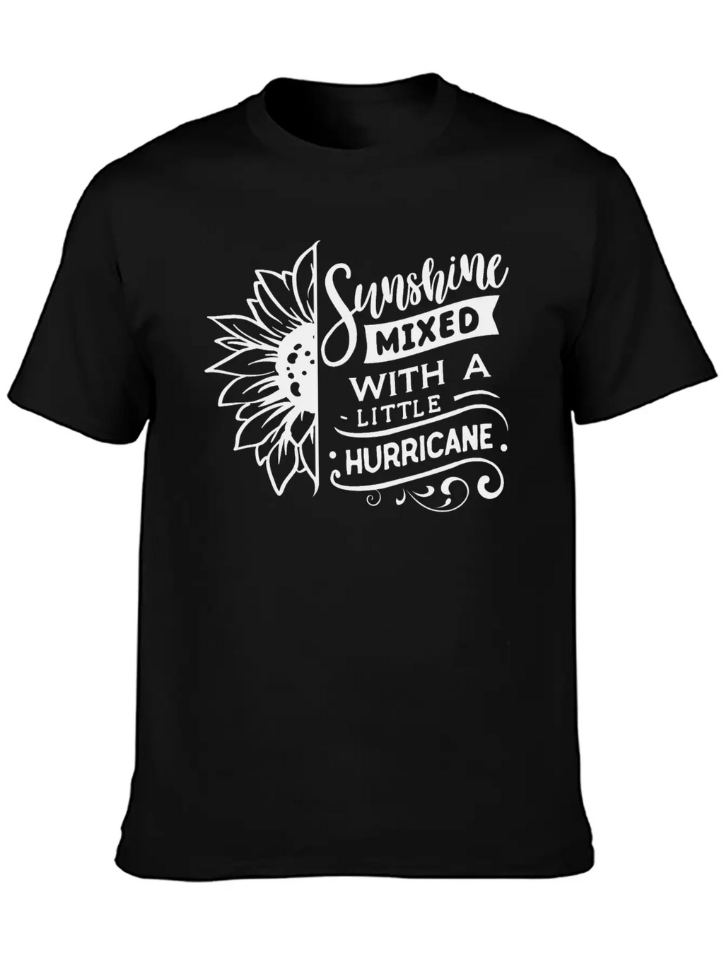 Sunshine Mixed With A Little Hurricane Breathable Soft Cotton T-Shirt – Timeless Casual Look