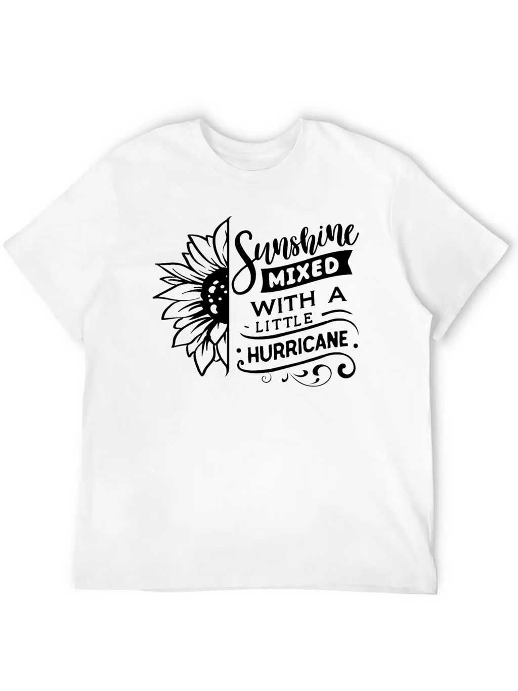 Sunshine Mixed With A Little Hurricane Breathable Soft Cotton T-Shirt – Timeless Casual Look