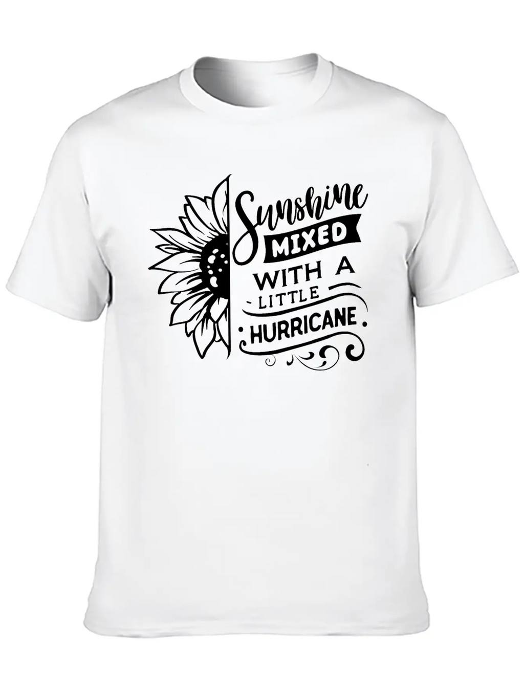 Sunshine Mixed With A Little Hurricane Breathable Soft Cotton T-Shirt – Timeless Casual Look