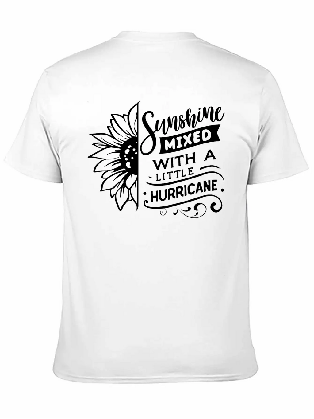 Sunshine Mixed With A Little Hurricane Breathable Soft Cotton T-Shirt – Timeless Casual Look