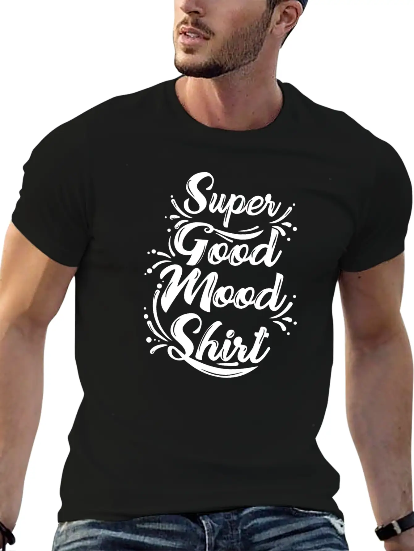 Super Good Mood Shirt Funny Happy Tee Positive Relaxed Everyday Tee – Lightweight And Durable Cotton