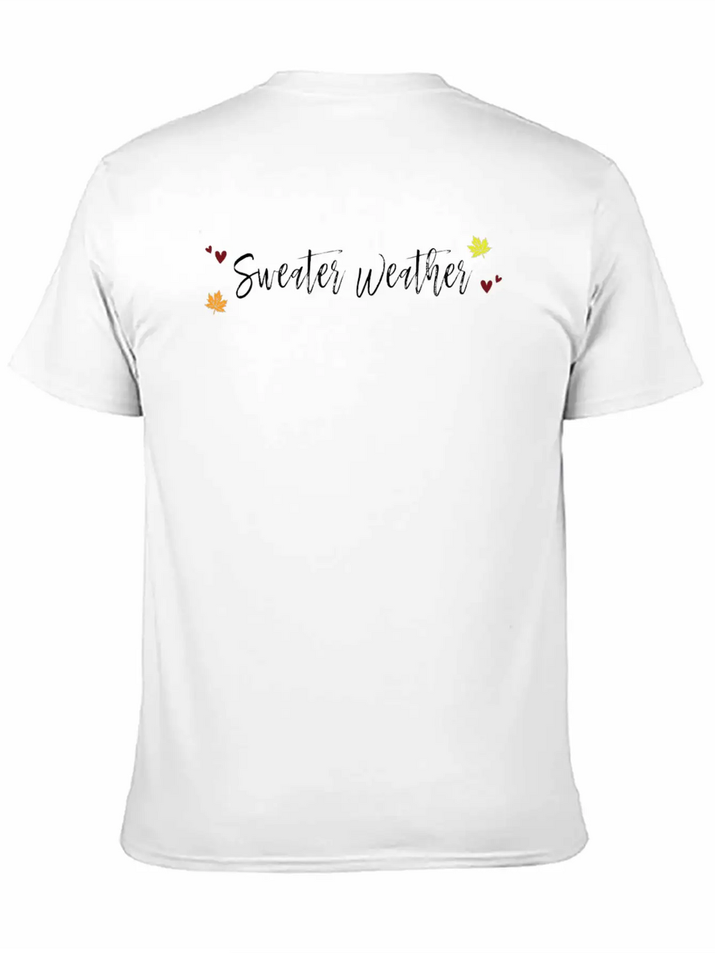 Sweater Weather Unisex Casual T-Shirt – Clean Design For Daily Comfort