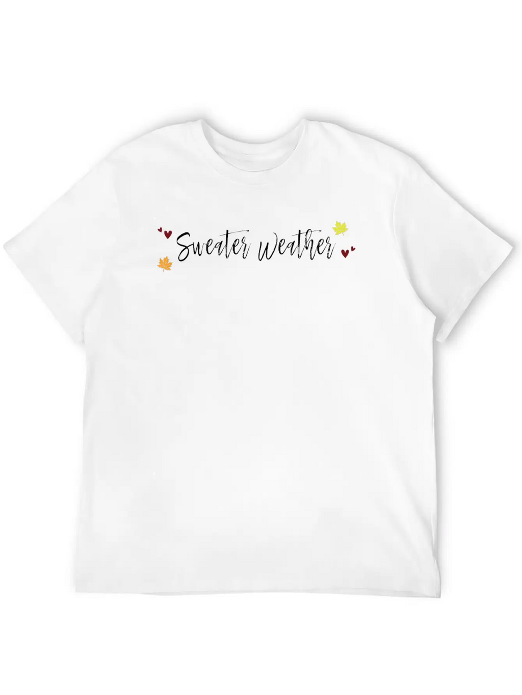 Sweater Weather Unisex Casual T-Shirt – Clean Design For Daily Comfort