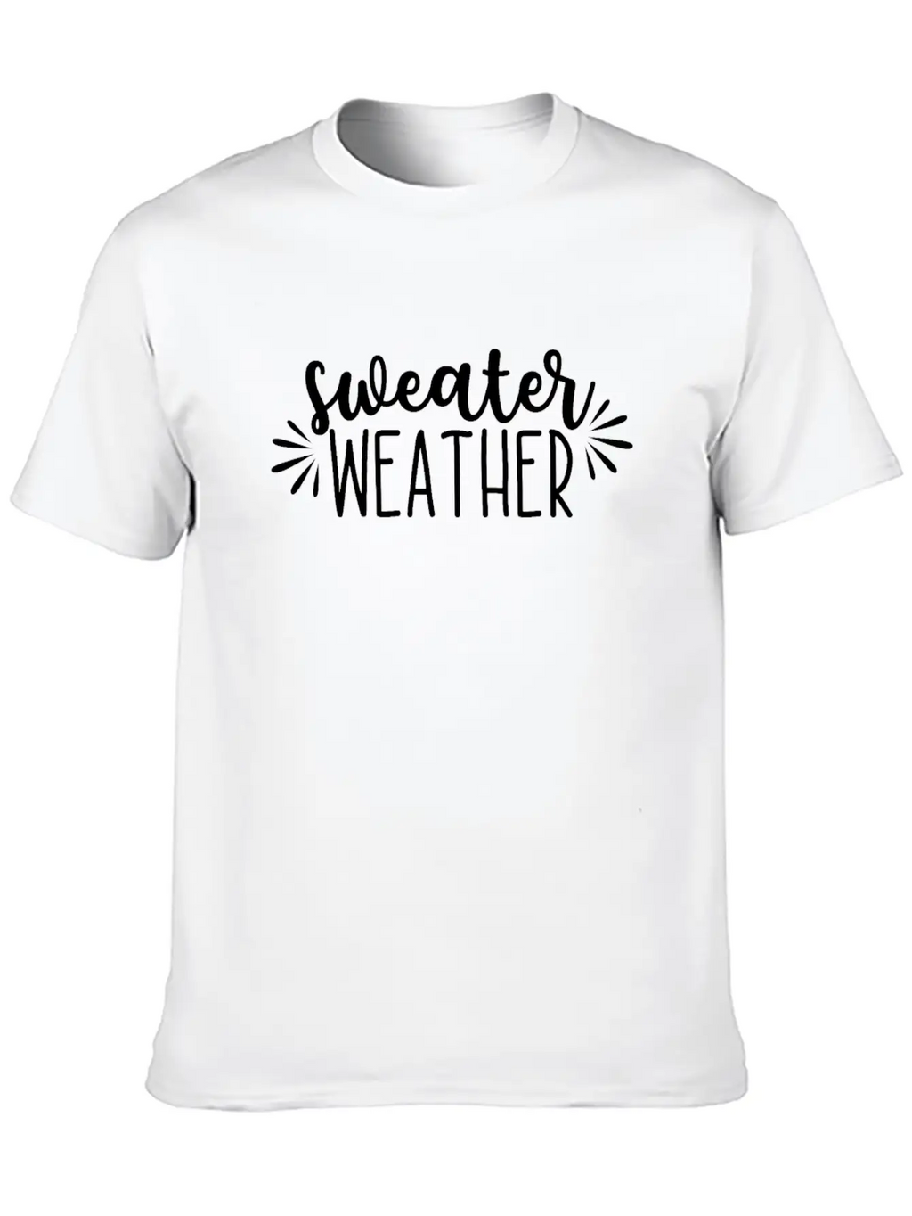 Sweater Weather Winter Cozy Gift Idea Classic Cotton Tee – Unisex Comfort For Any Season