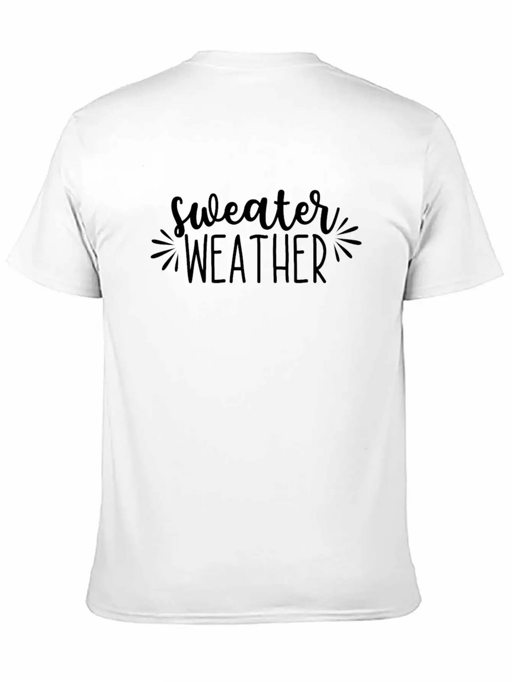 Sweater Weather Winter Cozy Gift Idea Classic Cotton Tee – Unisex Comfort For Any Season