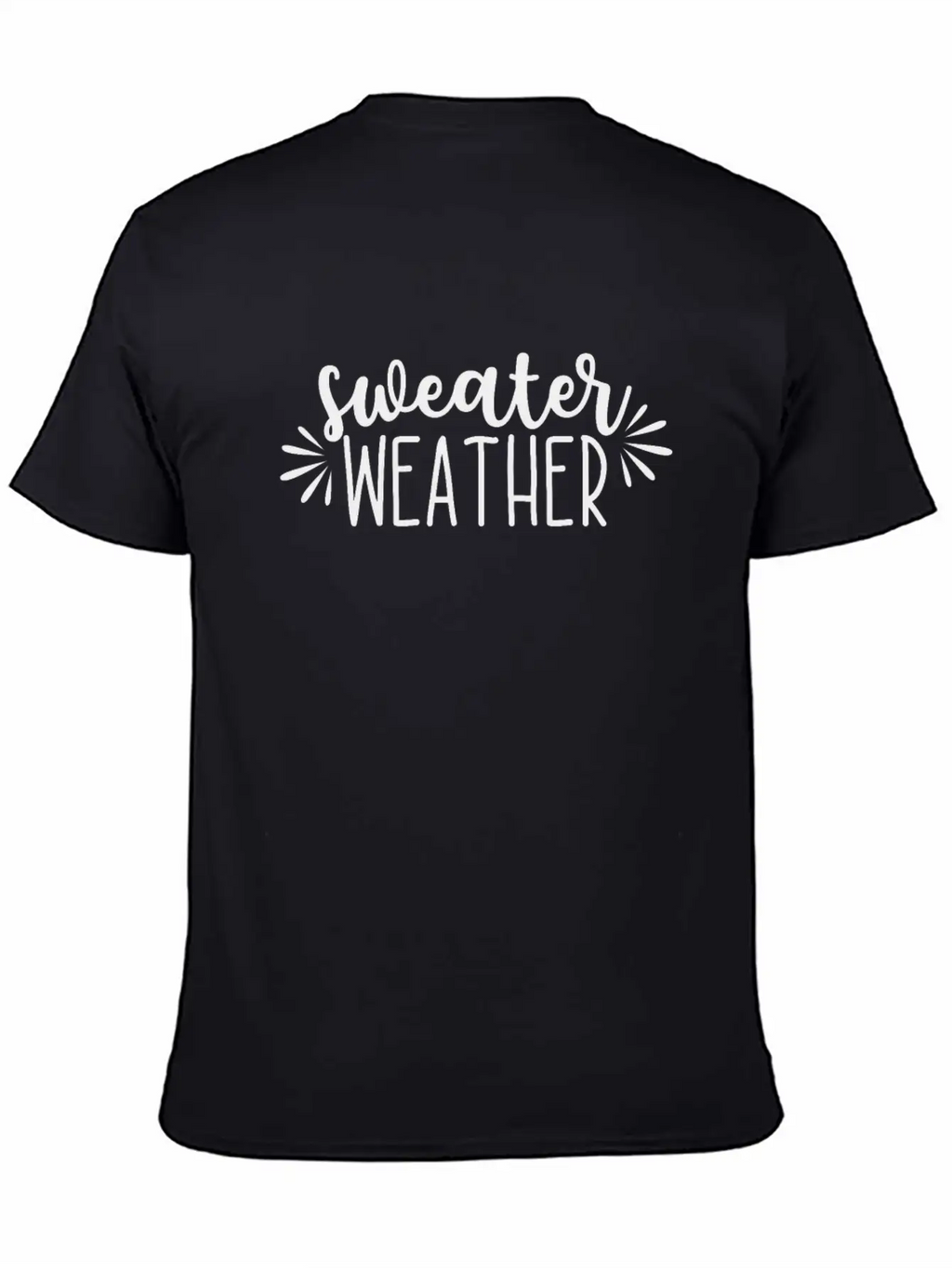 Sweater Weather Winter Cozy Gift Idea Classic Cotton Tee – Unisex Comfort For Any Season