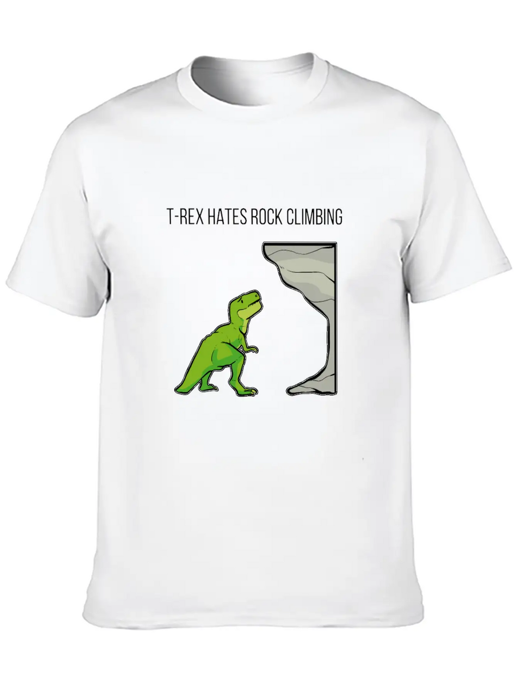 T-Rex Hates Rockclimbing Nature Lover Gift Breathable Soft Cotton T-Shirt – Timeless Casual Look