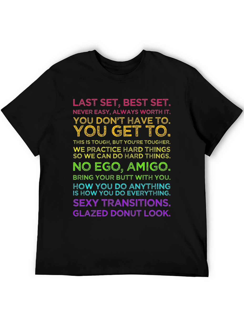 Motivational Workout T-Shirt - Last Set Best Set