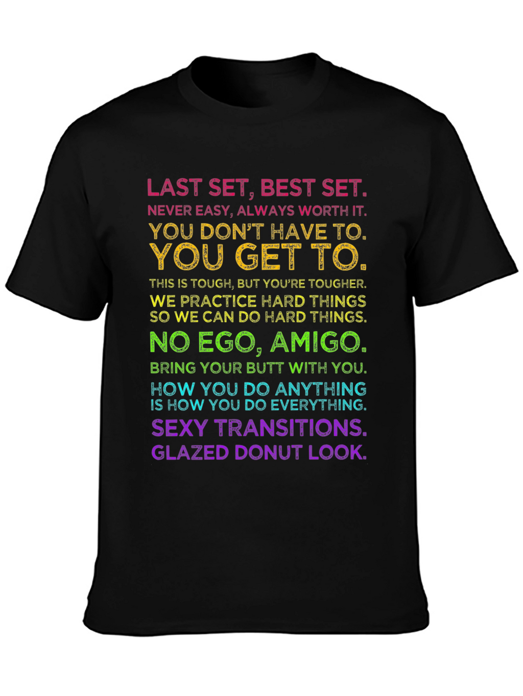 Motivational Workout T-Shirt - Last Set Best Set