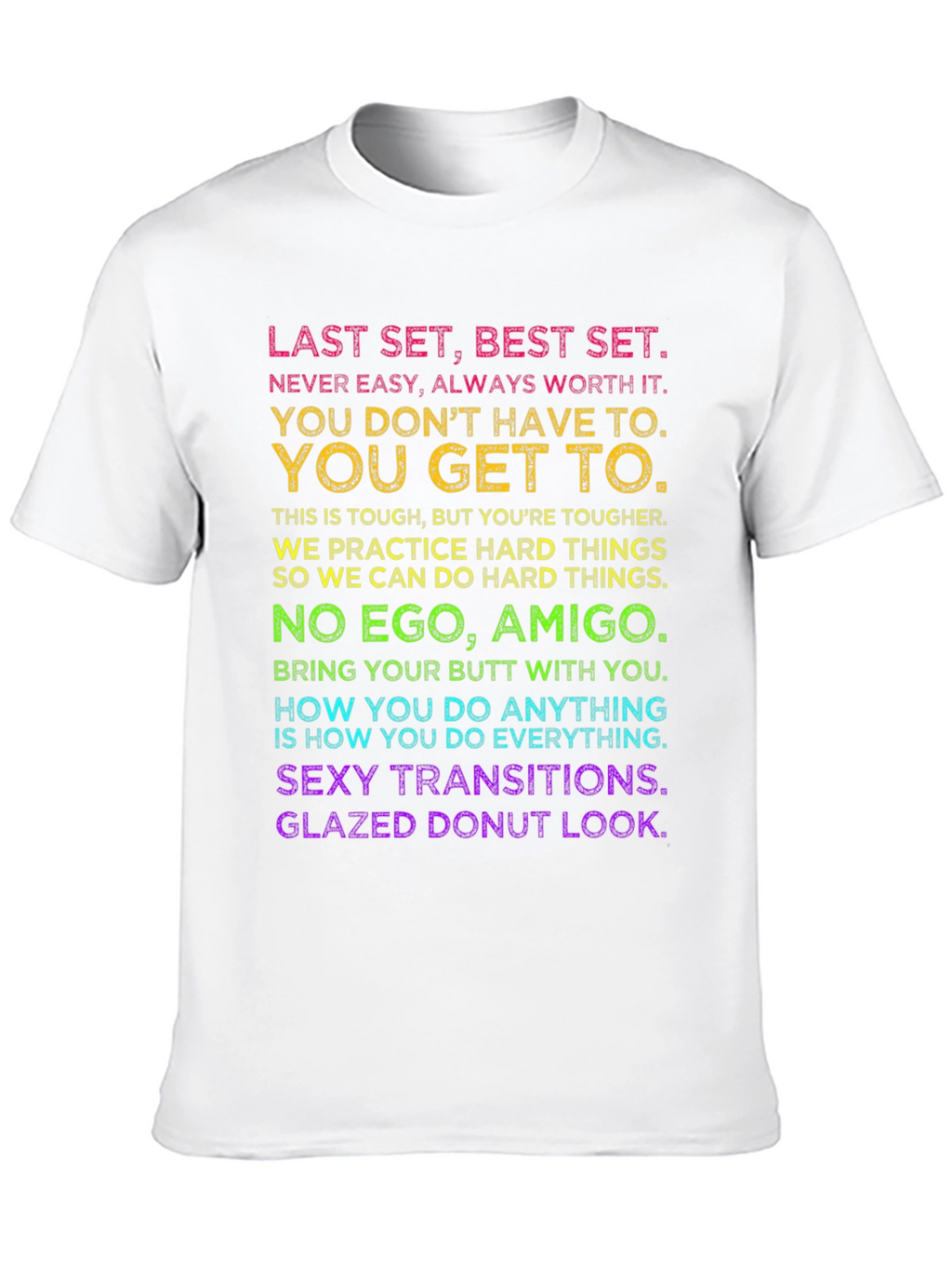 Motivational Workout T-Shirt - Last Set Best Set
